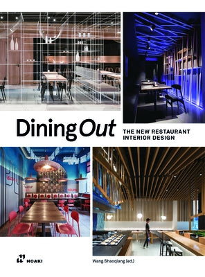 Dining Out: The New Restaurant Interior Design Paperback Hoaki