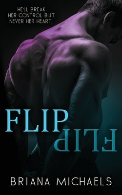 Flip: Next Level Series Book 2 Paperback Briana Michaels