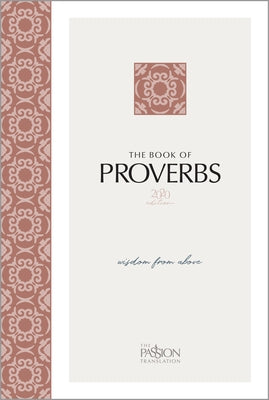 The Book of Proverbs (2020 Edition): Wisdom from Above Bible Broadstreet Publishing
