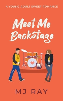 Meet Me Backstage Paperback Mj Ray