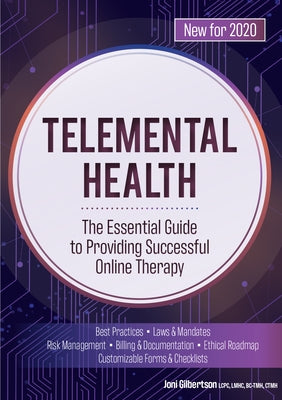 Telemental Health: The Essential Guide to Providing Successful Online Therapy Paperback PESI Publishing & Media
