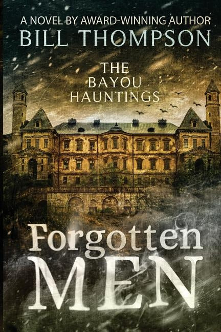 Forgotten Men Paperback Bill Thompson