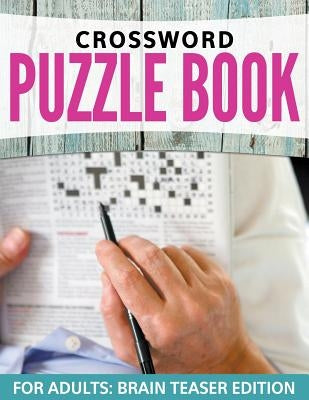 Crossword Puzzles For Adults: Easy to Difficult Levels Paperback Speedy Publishing Books