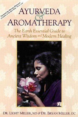 Ayurveda & Aromatherapy by Miller, Light