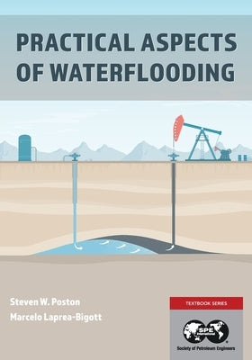 Practical Aspects of Waterflooding Paperback Society of Petroleum Engineers