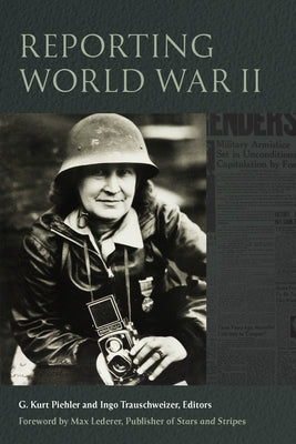 Reporting World War II Paperback Fordham University Press