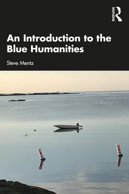 An Introduction to the Blue Humanities Paperback Routledge