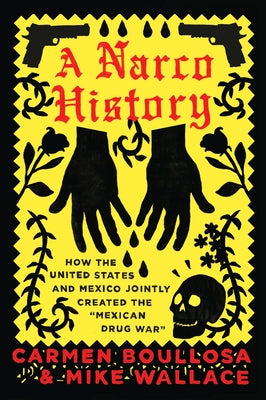 Paperback of A Narco History by OR Books, showcasing the book cover with title and author details.