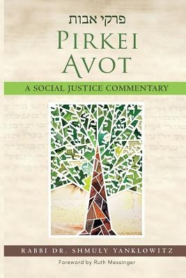 Pirkei Avot: A Social Justice Commentary Paperback Central Conference of American Rabbis
