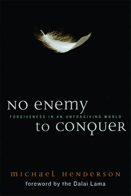 No Enemy to Conquer: Forgiveness in an Unforgiving World Paperback Baylor University Press