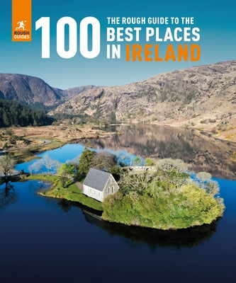 The Rough Guide to the 100 Best Places in Ireland Paperback Rough Guides