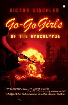 Go-Go Girls of the Apocalypse Paperback Touchstone Books