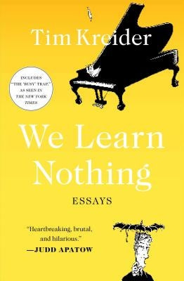 Paperback copy of "We Learn Nothing: Essays" by Simon & Schuster featuring the book cover with title and author’s name.