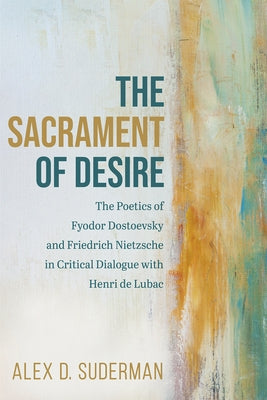 The Sacrament of Desire Paperback Pickwick Publications