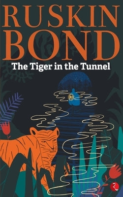 Tiger in the Tunnel Paperback Rupa Publication