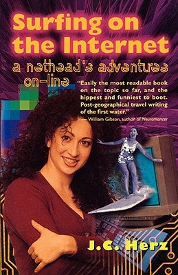 Surfing on the Internet: A Nethead's Adventure On-Line Paperback Back Bay Books