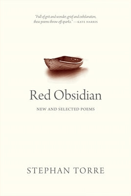Red Obsidian: New and Selected Poems Paperback University of Regina Press