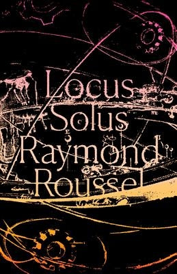Locus Solus Paperback New Directions Publishing Corporation
