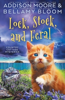 Lock, Stock, and Feral Paperback Independently Published