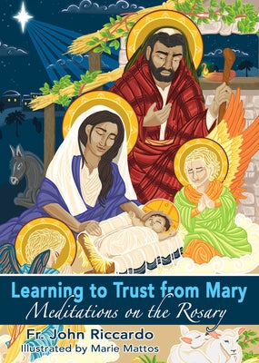Learning to Trust from Mary: Meditations on the Rosary Paperback Word Among Us Press