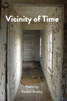 Vicinity of Time Paperback Salt Water Media, LLC