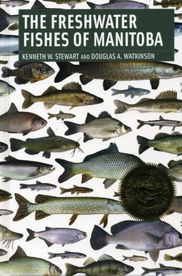Paperback book titled "Freshwater Fishes of Manitoba" by University of Manitoba Press, featuring illustrations of various freshwater fish species.