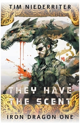 They Have the Scent Paperback Mental Cellar Publications