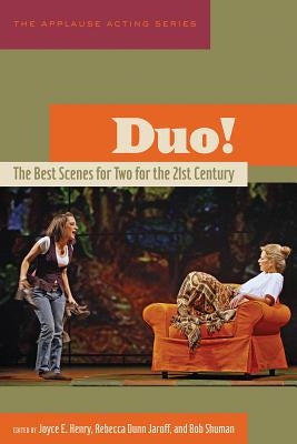 Duo!: The Best Scenes for Two for the 21st Century Paperback Applause Books