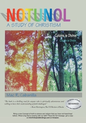 Notunol: A Study of Christism Paperback Inks and Bindings, LLC
