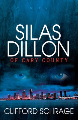 Silas Dillon of Cary County Paperback Morgan James Fiction
