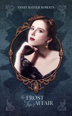 The Frost Fair Affair Tansy Rayner Roberts