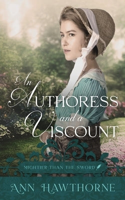 An Authoress and a Viscount Paperback Ann Hawthorne