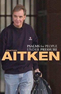 Psalms for People Under Pressure Paperback Bloomsbury Publishing PLC