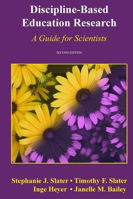 Discipline-Based Education Research: A Guide for Scientists Paperback Createspace Independent Publishing Platform