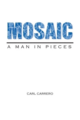 Mosaic: A Man in Pieces Paperback Christian Faith