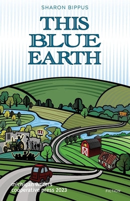 This Blue Earth Paperback Michigan Writers Cooperative Press