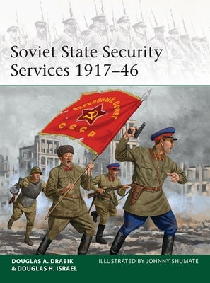 Soviet State Security Services 1917-46 Paperback Osprey Publishing (UK)