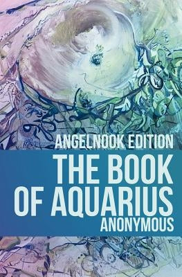 The Book of Aquarius Paperback Createspace Independent Publishing Platform
