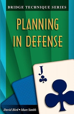Bridge Technique 11: Planning in Defense Paperback Master Point Press