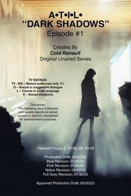 A-T-I-L- "Dark Shadows" Episode #1. Paperback Xlibris Us