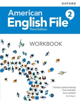 Oxford American English File 3e Workbook 2, paperback, designed for learners, with colorful cover and practice exercises.