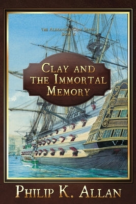 Clay and the Immortal Memory Paperback Independently Published