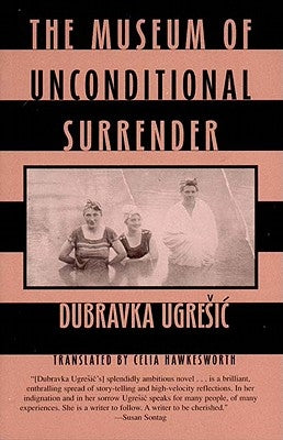 The Museum of Unconditional Surrender New Directions Publishing Corporation