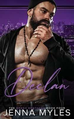 Declan: A Brash Brothers Romance Paperback Myles High Publishing