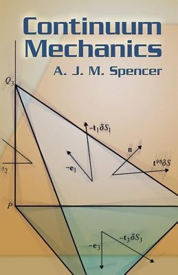 Continuum Mechanics Paperback Dover Publications
