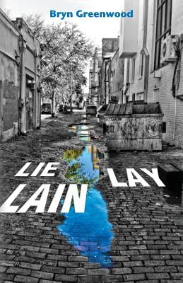Lie Lay Lain Paperback Stairway Press