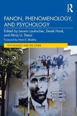 Fanon, Phenomenology, and Psychology Paperback Routledge