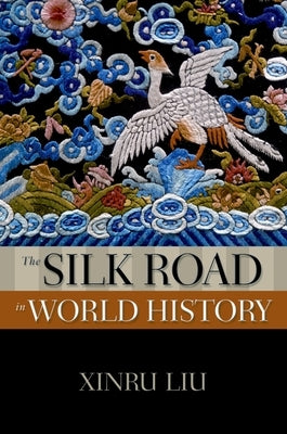 Paperback book titled "Silk Road in World History" by Oxford University Press, USA, featuring historical maps and text on the cover.