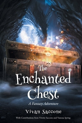 The Enchanted Chest: A Fantasy Adventure Paperback Page Publishing