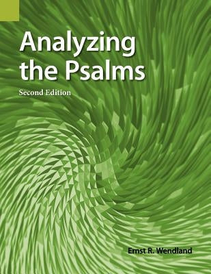 Analyzing the Psalms, 2nd Edition Paperback Sil International, Global Publishing